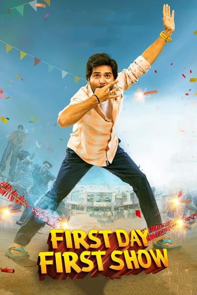 First Day First Show poster