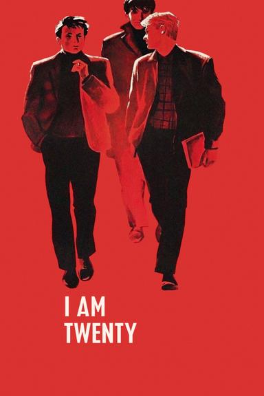 I Am Twenty poster