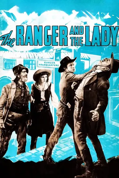 The Ranger and the Lady poster