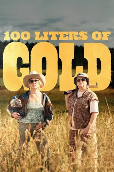 100 Liters of Gold poster