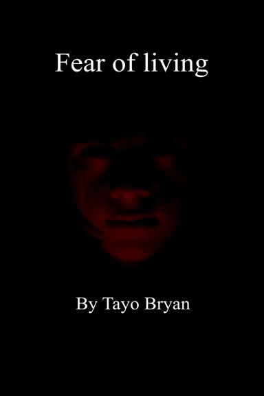 Fear Of Living poster