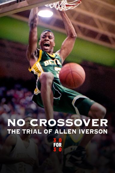 No Crossover: The Trial of Allen Iverson poster