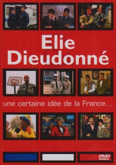 Elie & Dieudonné - Une certaine idée de la France poster