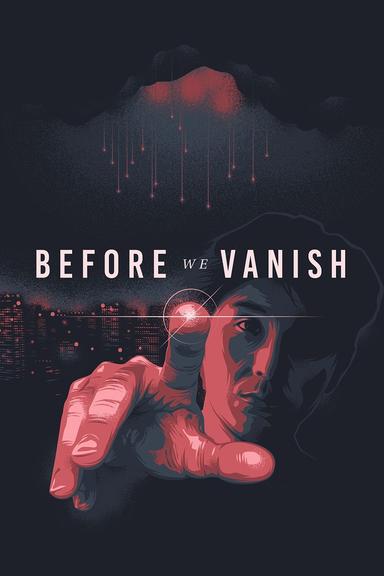 Before We Vanish poster