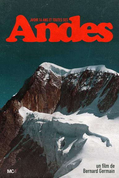 Avoir 16 ans et toutes ses Andes poster