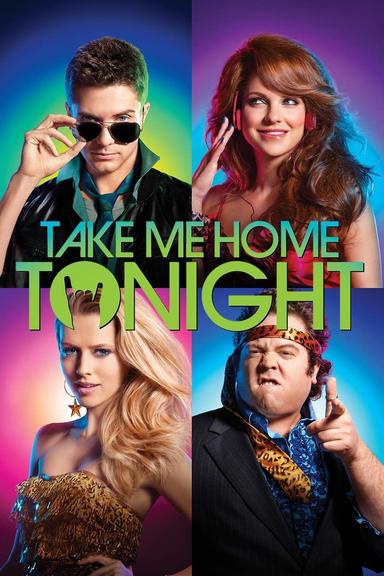 Take Me Home Tonight poster