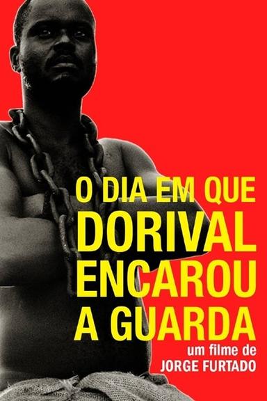 The Day Dorival Faced the Guards poster