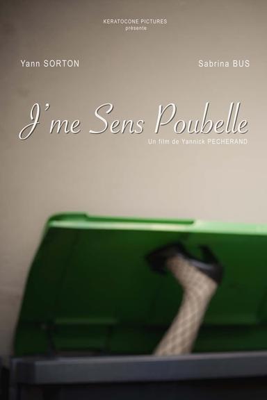 J'me sens poubelle poster