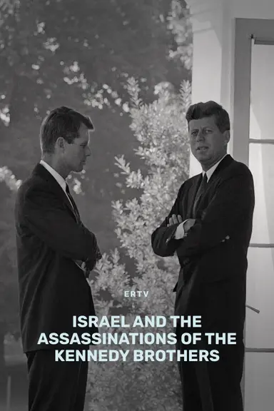 Israel and the Assassinations of The Kennedy brothers poster