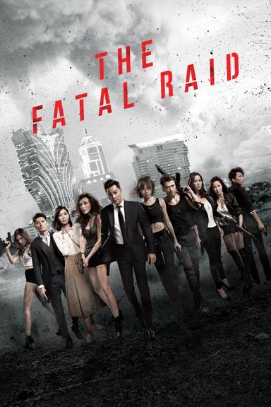 The Fatal Raid poster