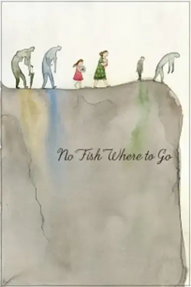 No Fish Where to Go poster