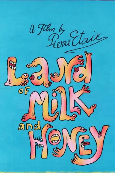 Land of Milk and Honey poster