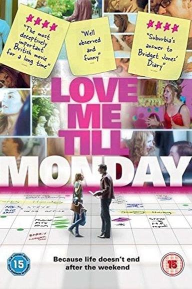 Love Me Till Monday poster