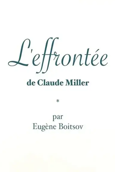 Short Cuts : L'Effrontée de Claude Miller poster