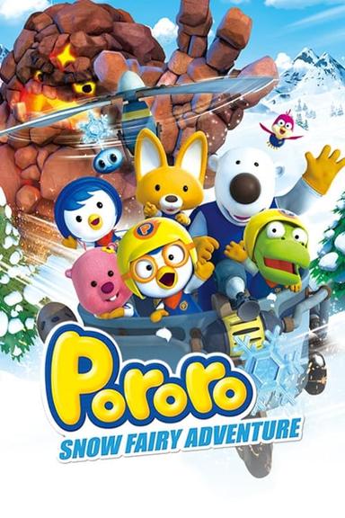 Pororo: The Snow Fairy Village Adventure poster