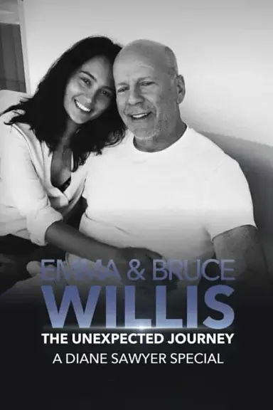Emma and Bruce Willis: The Unexpected Journey – A Diane Sawyer Special poster