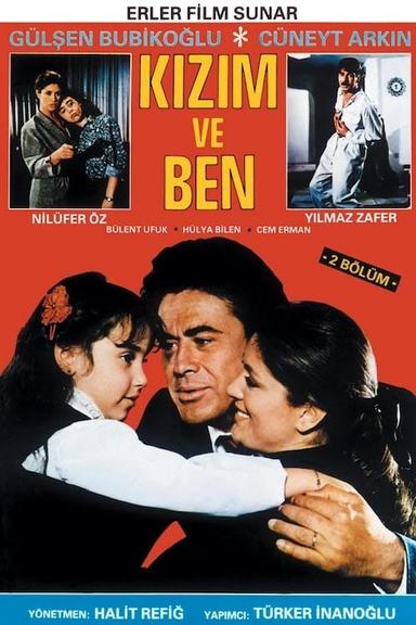 Kızım ve Ben poster