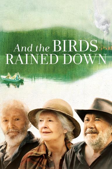 And the Birds Rained Down poster