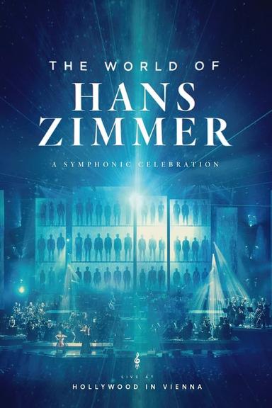 Hans Zimmer: World of Hans Zimmer - Hollywood in Vienna 2018 poster