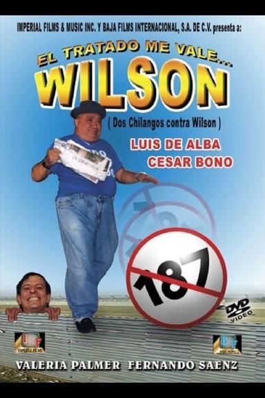 El tratado me vale... Wilson poster