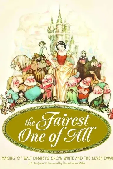 Disney's 'Snow White and the Seven Dwarfs': Still the Fairest of Them All poster