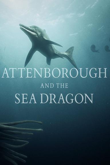 Attenborough and the Sea Dragon poster