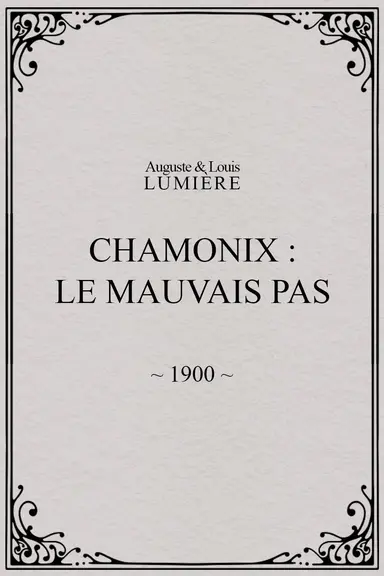 Chamonix: Le mauvais pas poster