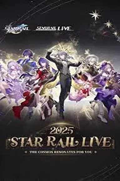 Star Rail LIVE 2025 - Honkai: Star Rail 2nd Anniversary Concert poster