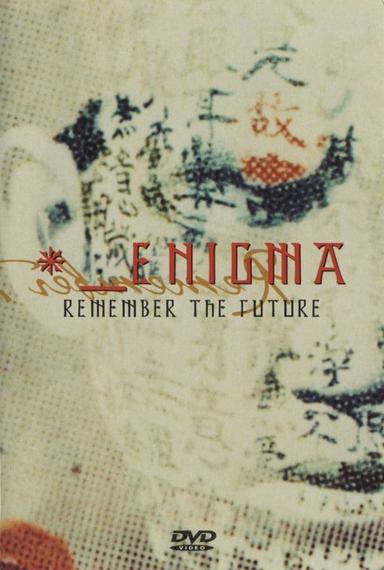 Enigma: Remember the Future poster