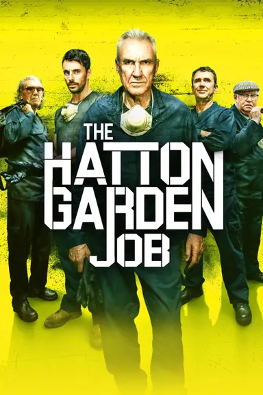 The Hatton Garden Job poster