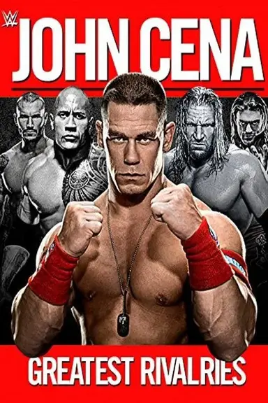 John Cena's Greatest Rivalries poster