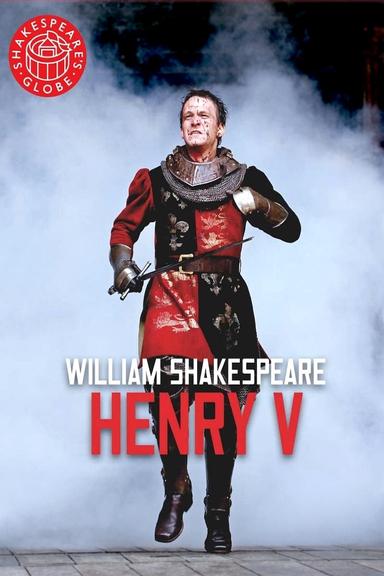 Henry V - Live at Shakespeare's Globe poster