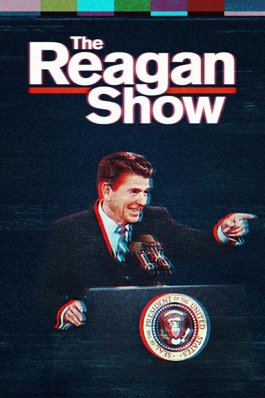 The Reagan Show poster