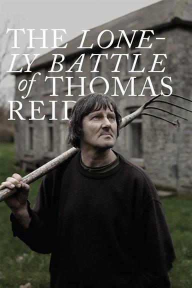 The Lonely Battle of Thomas Reid poster