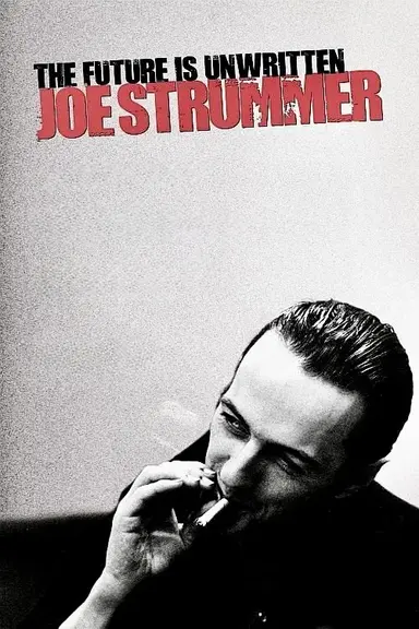 Joe Strummer: The Future Is Unwritten poster