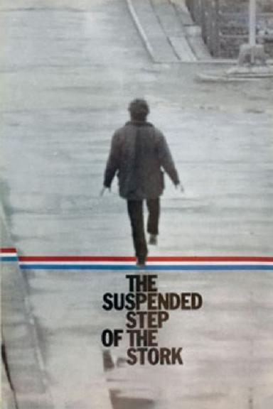 The Suspended Step of the Stork poster