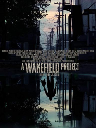 A Wakefield Project poster