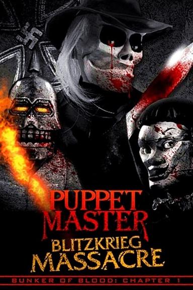 Puppet Master: Blitzkrieg Massacre poster