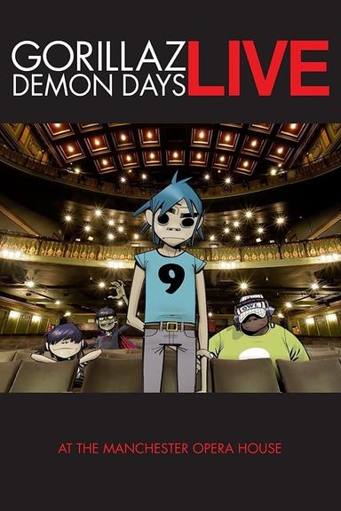 Gorillaz: Demon Days Live at the Manchester Opera House poster