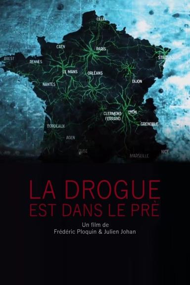 La drogue est dans le pré poster