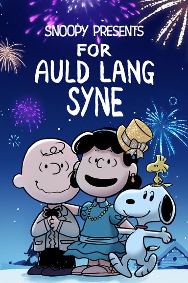 Snoopy Presents: For Auld Lang Syne poster