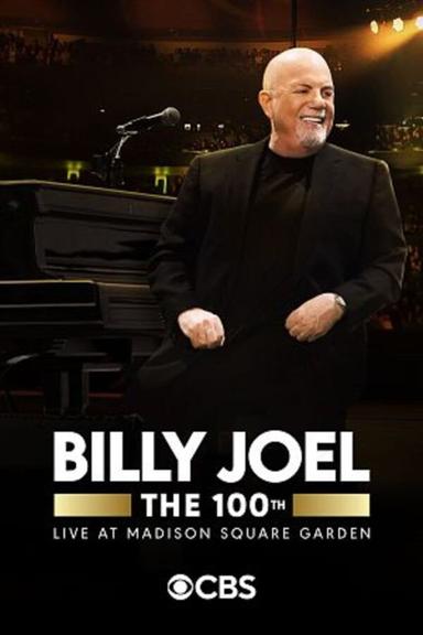 Billy Joel: The 100th - Live at Madison Square Garden poster