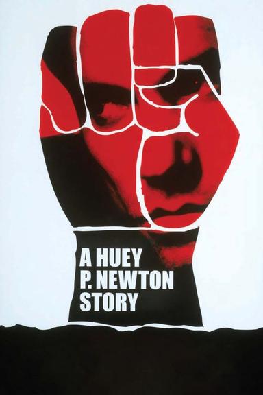 A Huey P. Newton Story poster