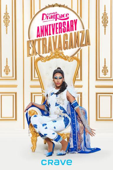 Canada’s Drag Race Anniversary Extravaganza poster