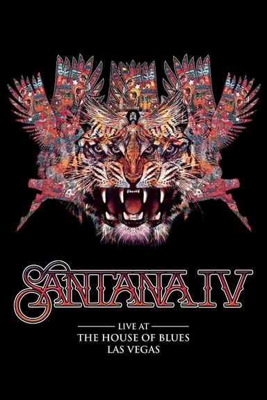 Santana IV - Live At The House of Blues, Las Vegas poster