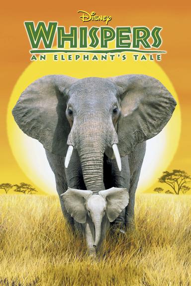 Whispers: An Elephant's Tale poster