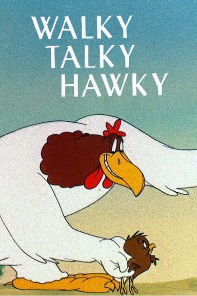 Walky Talky Hawky poster