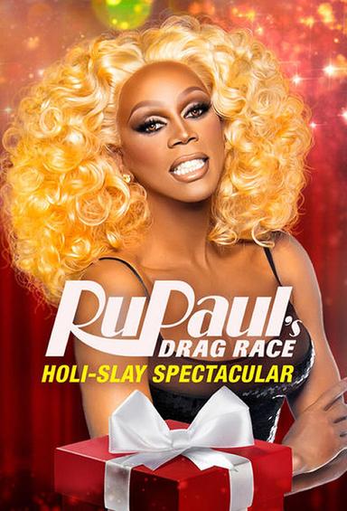 RuPaul's Drag Race Holi-Slay Spectacular poster