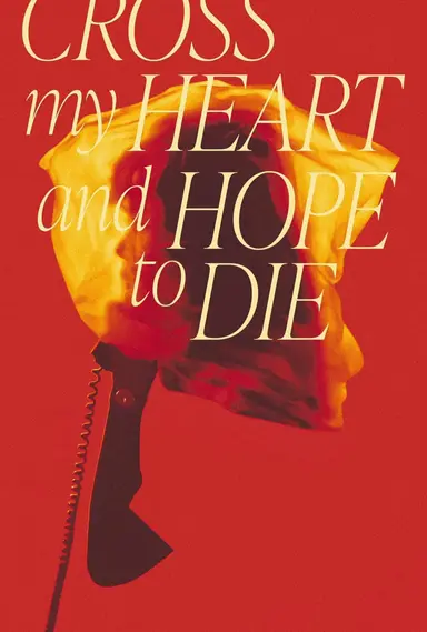 Cross My Heart and Hope to Die poster