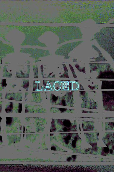 LACED poster